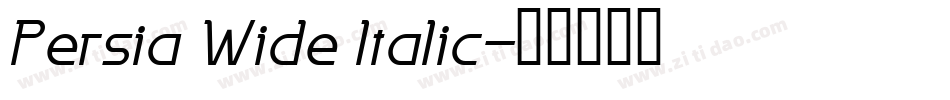 Persia Wide Italic字体转换